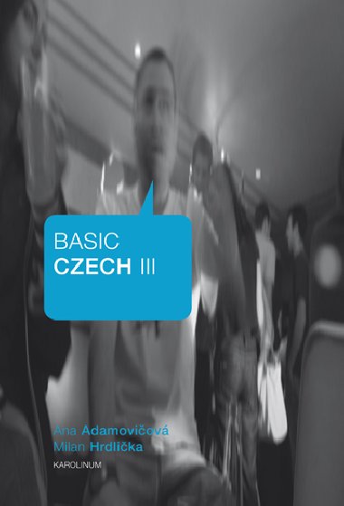 Basic Czech III - Milan Hrdlika , Milan Hrdlika Ana Adamoviov 