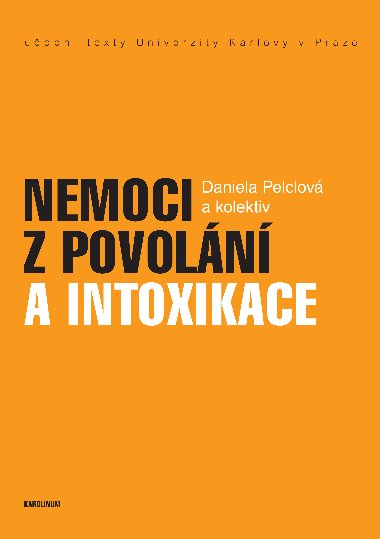 Nemoci z povoln a intoxikace - Daniela Pelclov 