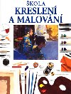kola kreslen a malovn - Ray Smith; Michael Wright; James Horton