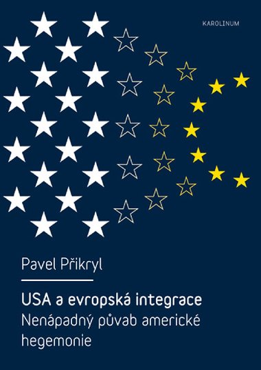USA a evropsk integrace - Pavel Pikryl 