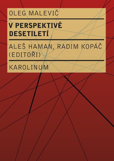 V perspektiv desetilet - Oleg Malevi 