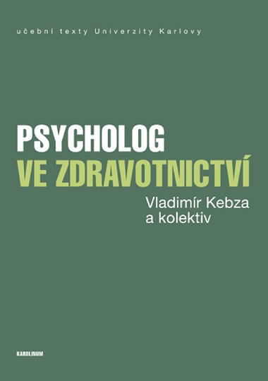 Psycholog ve zdravotnictv - Vladimr Kebza 