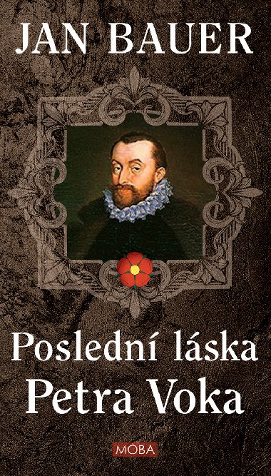 Posledn lska Petra Voka - Jan Bauer 