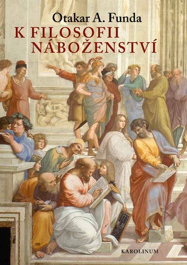 K filosofii nboenstv - Otakar A. Funda 