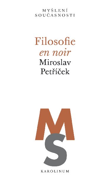 Filosofie en noir - Miroslav Petek 