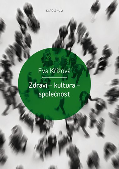 Zdrav - kultura - spolenost - Eva Kov 
