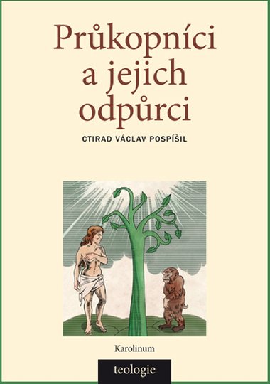 Prkopnci a jejich odprci - Ctirad V. Pospil 