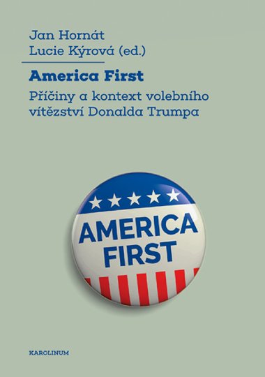 America First - Jan Hornt , Jan Hornt Lucie Krov 