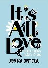Its All Love - Ortega Jenna