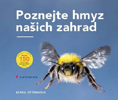 Poznejte hmyz naich zahrad - Brbel Oftringov 