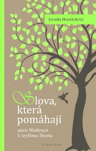 Slova kter pomhaj - Jarmila Mandukov 