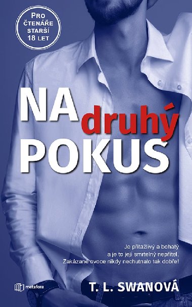 Na druh pokus - T.L. Swan 