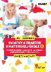 Sviatky a tradcie v materskej kole II. - 