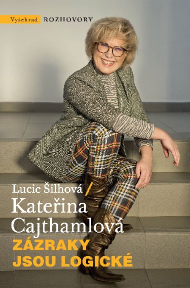 Zzraky jsou logick - Kateina Cajthamlov , Kateina Cajthamlov Lucie ilhov 