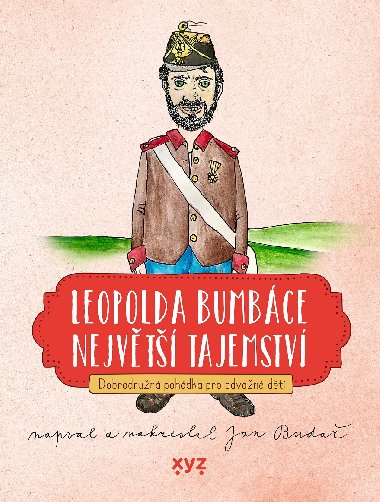 Leopolda Bumbce nejvt tajemstv  - Jan Buda 
