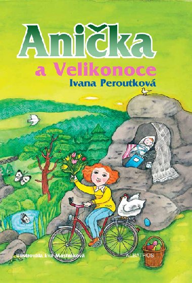 Anička a Velikonoce - Ivana Peroutková 