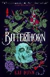 Bitterthorn: A sapphic Gothic romance inspired by classic fairytales - Dunn Kat