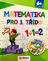 Matematika pro 1. tdu - Zbavn cviebnice 6+ - Nakladatelstv SUN