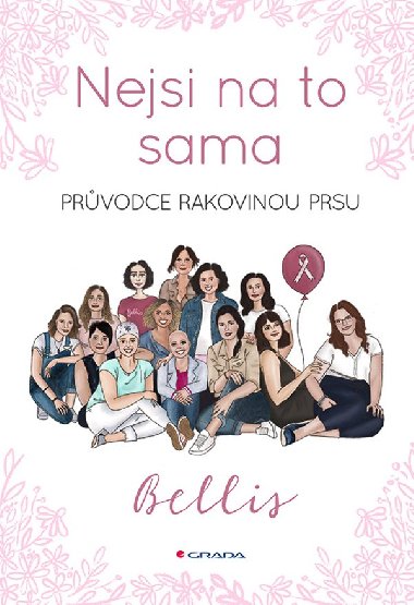 Nejsi na to sama - Bellis 