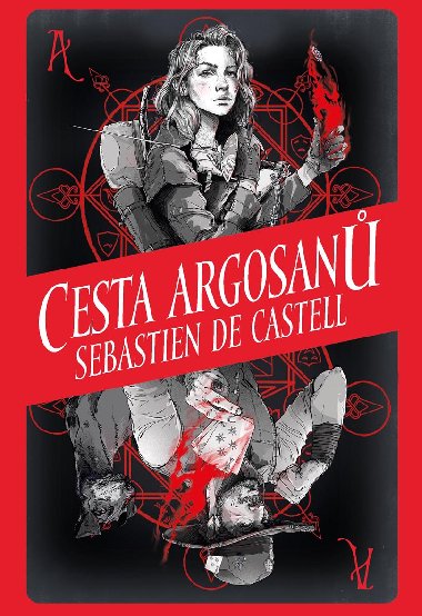 Cesta Argosan - Sebastien de Castell 