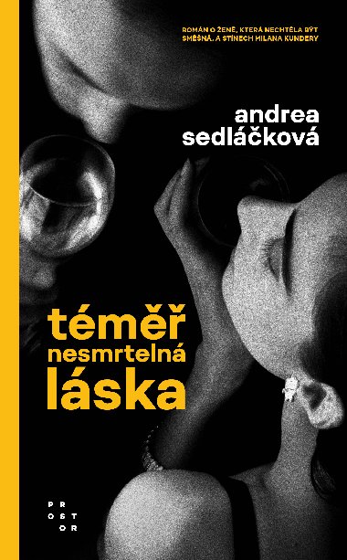 Tm nesmrteln lska - Andrea Sedlkov 