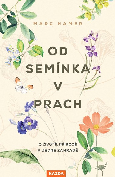Od semnka v prach - Marc Hamer 