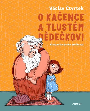 O Kaence a tlustm ddekovi - Vclav tvrtek 