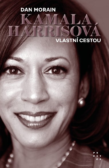Kamala Harrisov - Dan Morain 