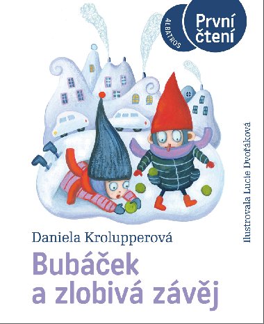 Bubáček a zlobivá závěj - Daniela Krolupperová 