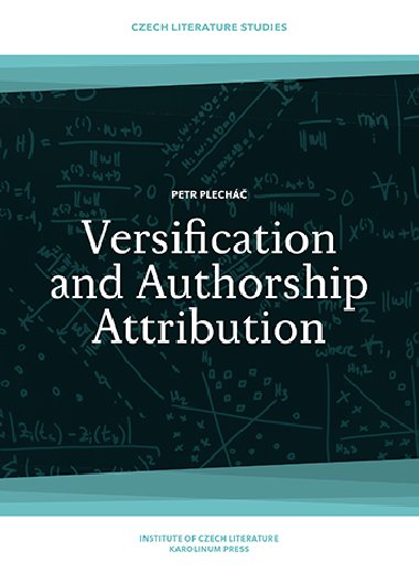 Versification and Authorship Attribution - Petr Plech 
