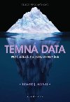 Temn data - Pro zle na tom, co nevme - David J. Hand