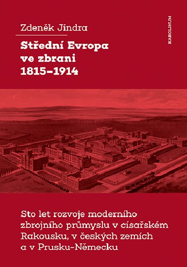 Stedn Evropa ve zbrani 1815-1914 - Zdenk Jindra 