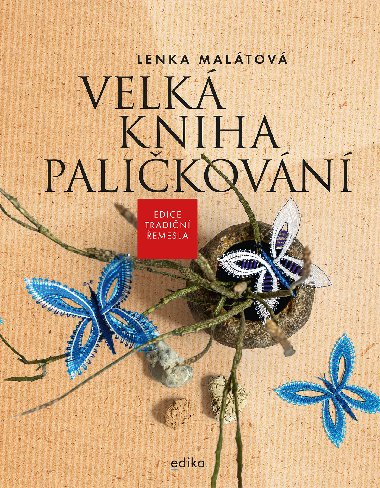 Velk kniha palikovn  - Lenka Maltov 