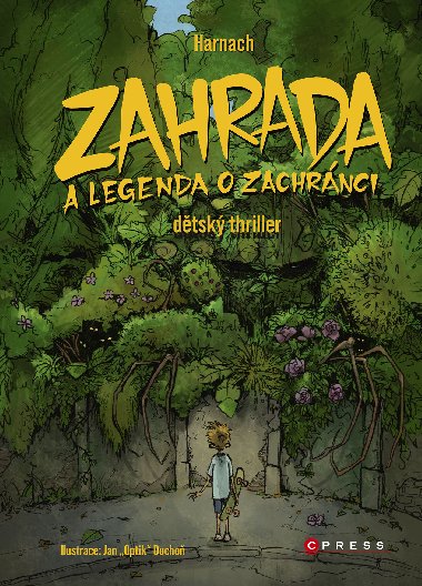 Zahrada a legenda o zachrnci - Harnach 
