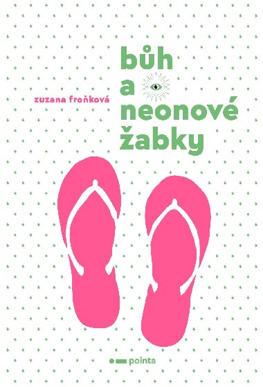 Bh a neonov abky - Zuzana Frokov 