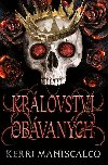 Krlovstv obvanch - Kerri Maniscalco