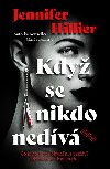 Kdy se nikdo nedv - Jennifer Hillier