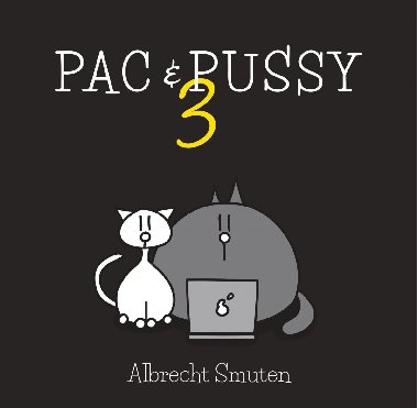 Pac & Pussy 3 - Albrecht Smuten 