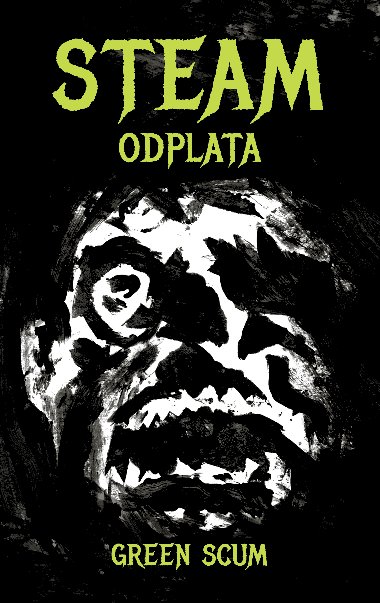 Steam: Odplata - Green Scum 