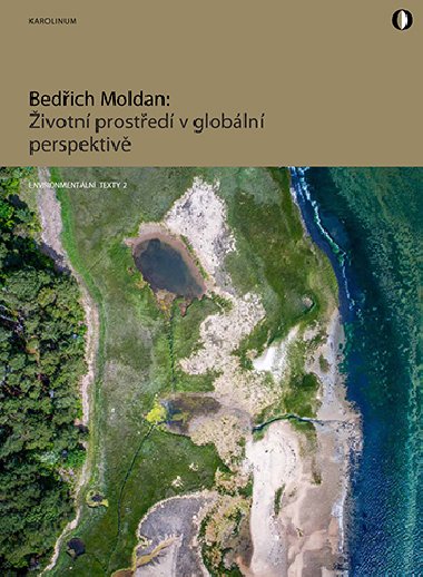 ivotn prosted v globln perspektiv - Bedich Moldan 