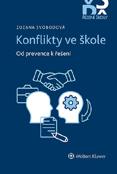 Konflikty ve kole - od prevence k een - Zuzana Svobodov 