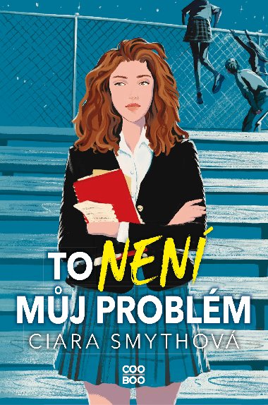 To nen mj problm - Ciara Smythov 