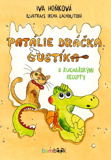 Patlie drka Gustka - Iva Hokov , Iva Hokov Irena Lachoutov 