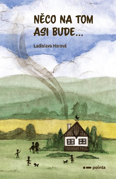 Nco na tom asi bude... - Ladislava Horov 