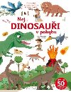 Nej... DINOSAUI v pohybu - Laboucarie Sarah