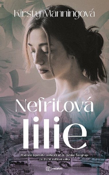 Nefritov lilie - Kirsty Manningov 
