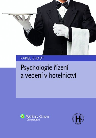 Psychologie zen a veden v hotelnictv - Karel Chadt 