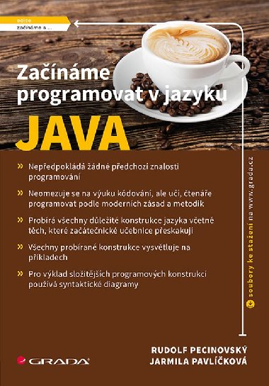 Zanme programovat v jazyku Java - Rudolf Pecinovsk , Rudolf Pecinovsk Jarmila Pavlikov 