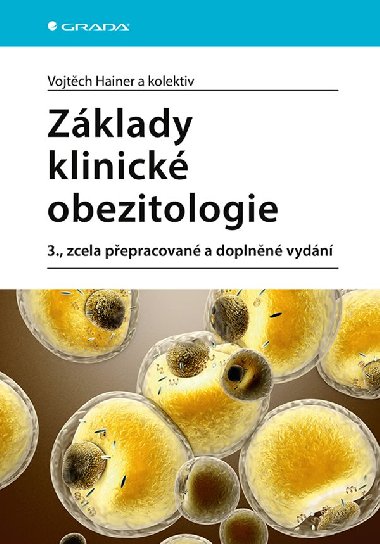 Zklady klinick obezitologie - Vojtch Hainer , Vojtch Hainer kolektiv a 