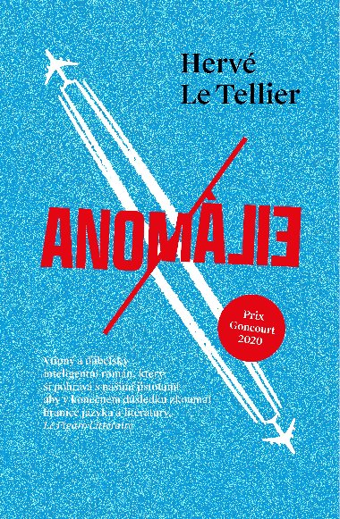 Anomálie - Hervé Le Tellier 